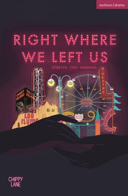 Book cover of Right Where We Left Us by Hammond, Rebecca Jade