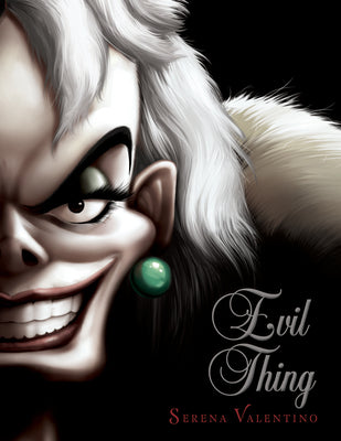 Evil Thing: A Tale of That de Vil Woman by Valentino, Serena book cover