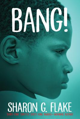 Book cover of Bang! by Flake, Sharon G.