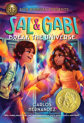 Rick Riordan Presents: Sal and Gabi Break the Universe-A Sal and Gabi Novel, Book 1 by Carlos Hernandez book cover