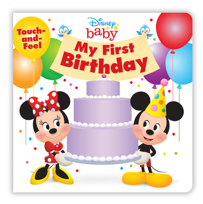 Book cover of Disney Baby: My First Birthday by Disney Books