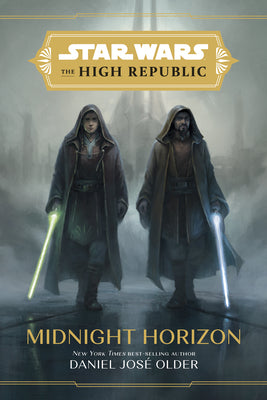 Star Wars: The High Republic: Midnight Horizon by Daniel Jos Older book cover