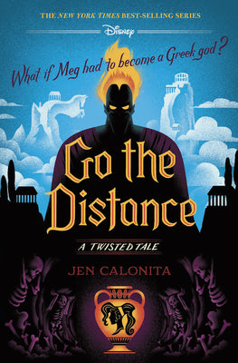 Go the Distance: A Twisted Tale by Jen Calonita book cover