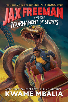 Book cover of Jax Freeman and the Tournament of Spirits by Mbalia, Kwame