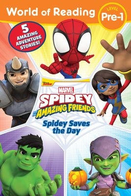 Book cover of World of Reading: Spidey Saves the Day: Spidey and His Amazing Friends by Disney Books