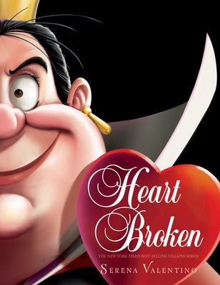 Book cover of Heartbroken: A Tale of the Angry Queen by Valentino, Serena