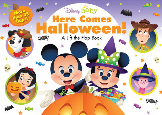 Disney Baby: Here Comes Halloween!: A Lift-The-Flap Book by Disney Books book cover