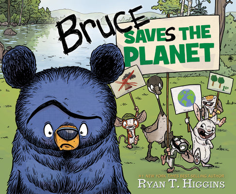 Book cover of Bruce Saves the Planet: A Disney Planet Possible Book by Higgins, Ryan T.