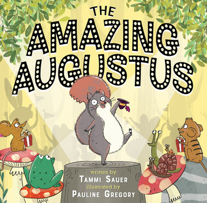 The Amazing Augustus by Sauer, Tammi book cover