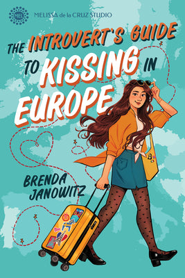 The Introvert's Guide to Kissing in Europe by Janowitz, Brenda book cover