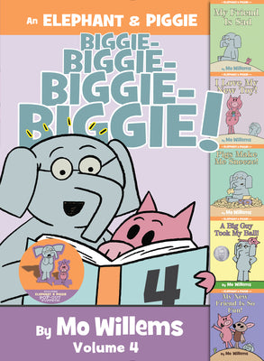 Book cover of An Elephant & Piggie Biggie! by Willems, Mo