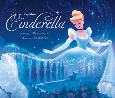 Book cover of Walt Disney's Cinderella: 75th Anniversary Edition by Mazique, Brittany