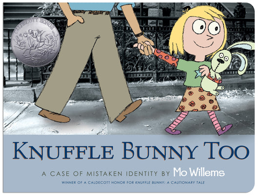 Book cover of Knuffle Bunny Too: A Case of Mistaken Identity by Willems, Mo
