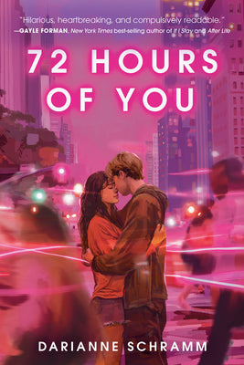 72 Hours of You by Schramm, Darianne book cover