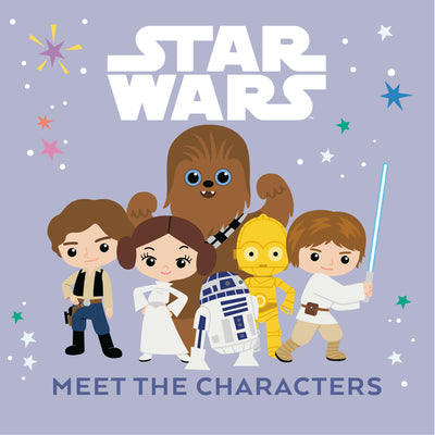 Star Wars: Meet the Characters by Lucasfilm Press book cover