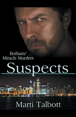 Book cover of Suspects (The Botham/Miracle Murders) by Talbott, Marti