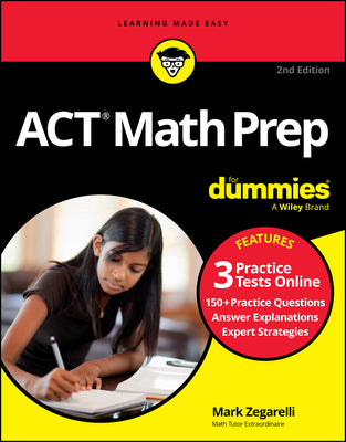 Book cover of ACT Math Prep for Dummies: Book + 3 Practice Tests Online by Zegarelli, Mark