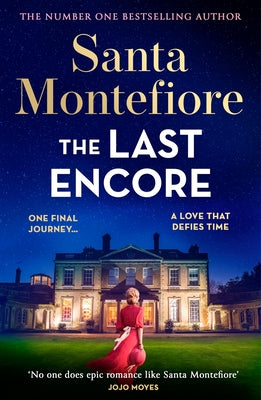 The Last Encore by Santa Montefiore book cover