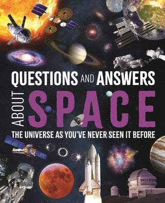 Questions and Answers about Space: The Universe as You've Never Seen It Before by Sparrow, Giles book cover