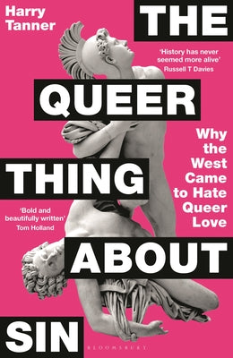 Book cover of The Queer Thing about Sin: Shortlisted for Foyles Book of the Year 2025 by Tanner, Harry