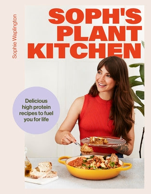 Book cover of Soph's Plant Kitchen by Waplington, Sophie