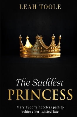 The Saddest Princess by Leah Toole book cover