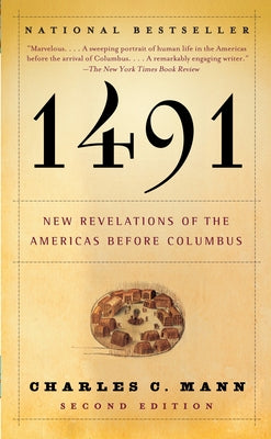 Book cover of 1491 (Second Edition): New Revelations of the Americas Before Columbus by Mann, Charles C.