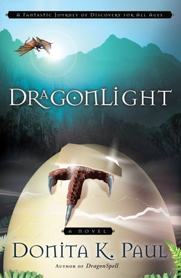 DragonLight by Donita K. Paul book cover