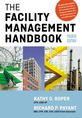 The Facility Management Handbook by Roper, Kathy book cover