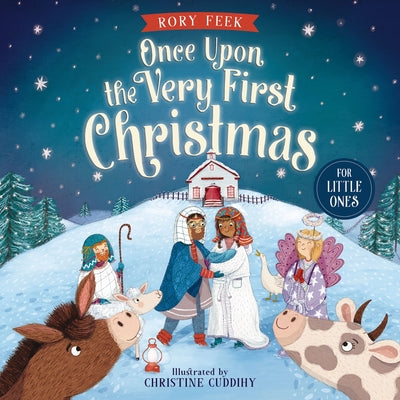 Once Upon the Very First Christmas for Little Ones by Rory Feek book cover