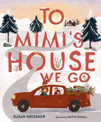 To Mimi's House We Go by Susan Meissner book cover