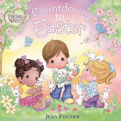 Precious Moments: Countdown to Easter by Precious Moments book cover