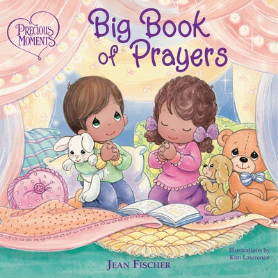 Precious Moments: Big Book of Prayers by Precious Moments book cover