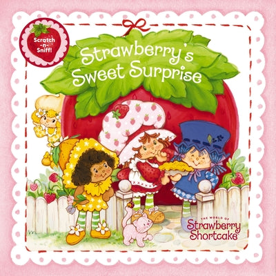 Strawberry's Sweet Surprise by Strawberry Shortcake book cover