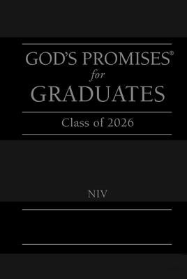 God's Promises for Graduates: Class of 2026 - Black NIV: New International Version (the Perfect Christian Graduation Gift to Celebrate Your Grad) by Jack Countryman book cover