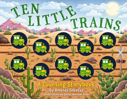 Ten Little Trains: A Counting Storybook by Amanda Sobotka book cover