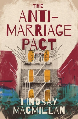 The Anti-Marriage Pact by MacMillan, Lindsay book cover