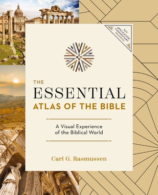 The Essential Atlas of the Bible by Carl G. Rasmussen book cover