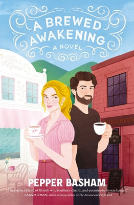 A Brewed Awakening: A Hilarious, Clean, Enemies-To-Lovers Rom-Com by Basham, Pepper book cover