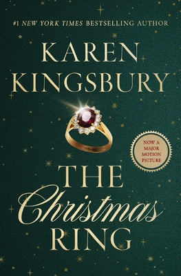 Book cover of The Christmas Ring: A Winter Romance by Kingsbury, Karen