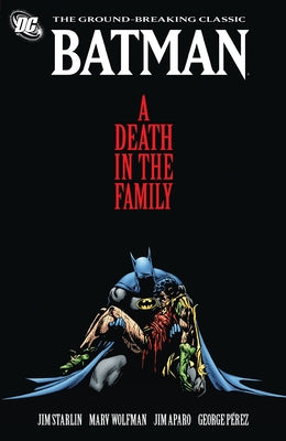 Book cover of A Death in the Family by Starlin, Jim