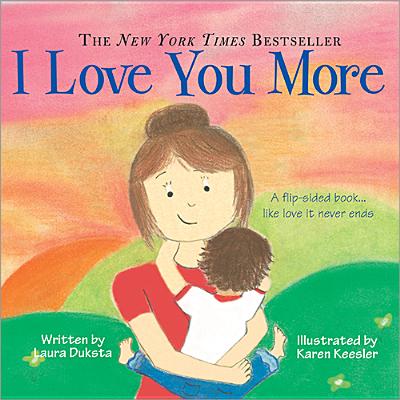 I Love You More by Laura Duksta book cover