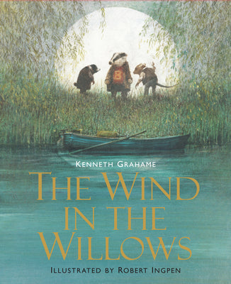 Book cover of The Wind in the Willows: Illustrated Edition Children's Classics by Grahame, Kenneth