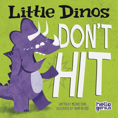 Little Dinos Don't Hit by Dahl, Michael book cover