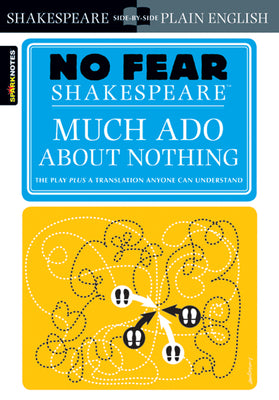 Book cover of Much ADO about Nothing: No Fear Shakespeare Side-By-Side Plain English by Shakespeare, William