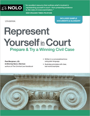 Book cover of Represent Yourself in Court: Prepare & Try a Winning Civil Case by Bergman, Paul