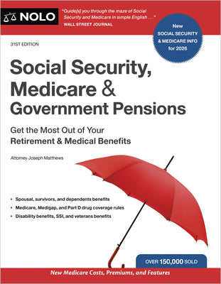 Book cover of Social Security, Medicare & Government Pensions: Get the Most Out of Your Retirement and Medical Benefits by Matthews, Joseph