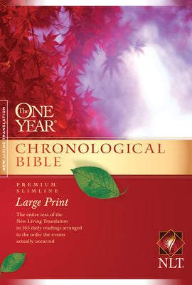 Book cover of One Year Chronological Bible-NLT-Premium Slimline Large Print by New Living Translation