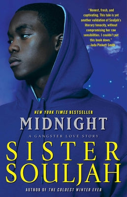Book cover of Midnight: A Gangster Love Story by Souljah, Sister