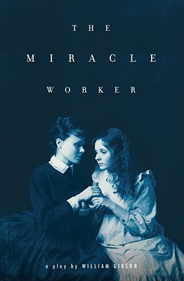 The Miracle Worker by Gibson, William book cover